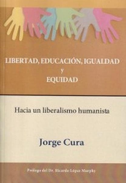LIBERTAD, EDUCACION, IGUALDAD Y EQUIDAD