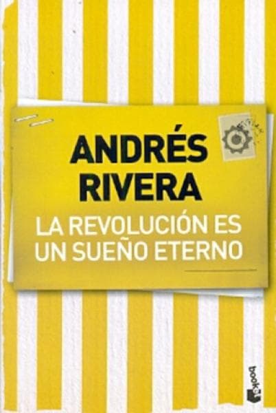 LA REVOLUCION ES UN SUEÑO ETERNO