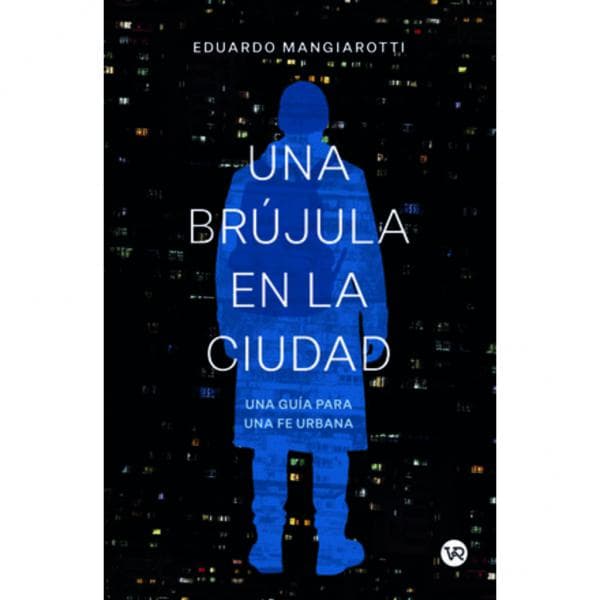 UNA BRUJULA EN LA CIUDAD