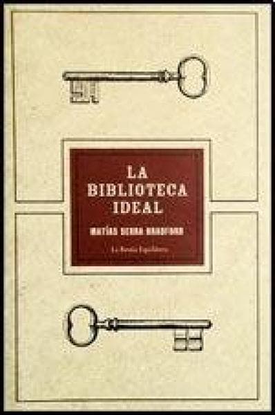 LA BIBLIOTECA IDEAL