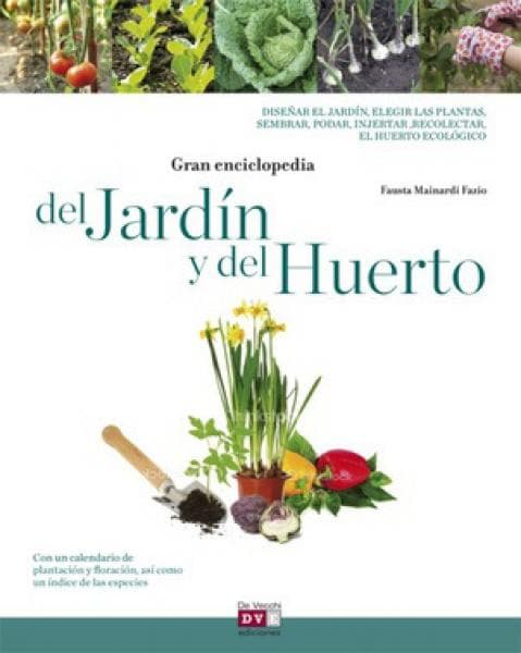 ENCICLOPEDIA DEL JARDIN Y DEL HUERTO