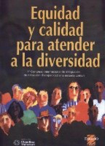 EQUIDAD Y CALIDAD PARA ATENDER LA DIVER.