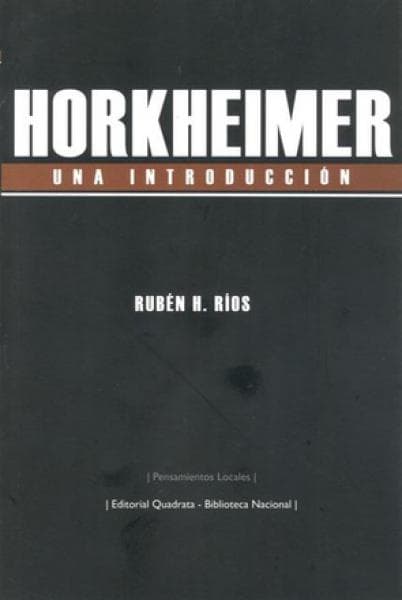 HORKHEIMER - UNA INTRODUCCION