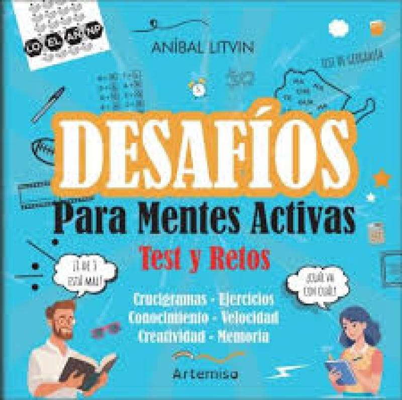 DESAFIOS PARA MENTES ACTIVAS TEST Y RETO