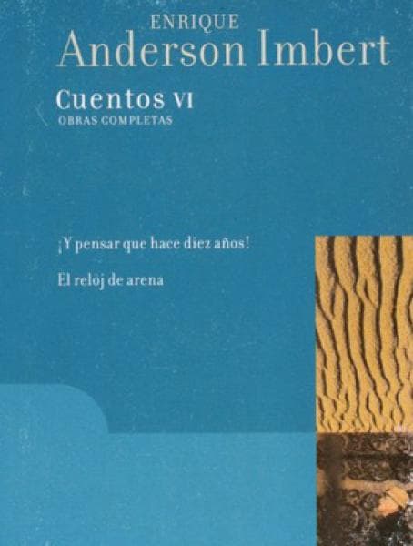 CUENTOS 6 - Y PENSAR QUE HACE DIEZ AÑOS!