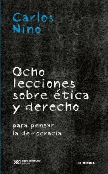 OCHO LECCIONES SOBRE ETICA Y DERECHO
