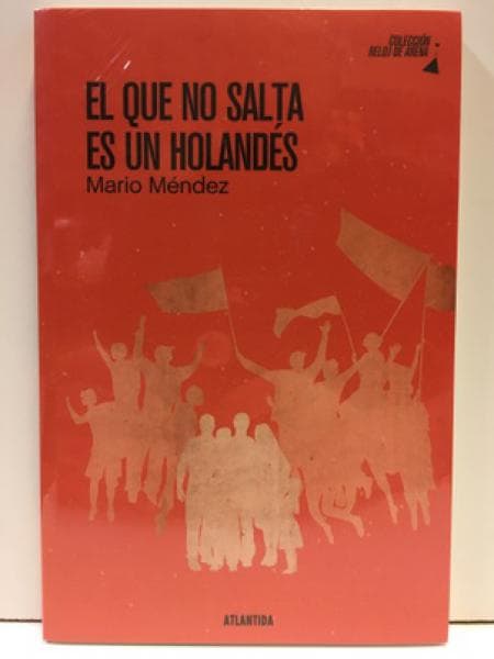 EL QUE NO SALTA ES UN HOLANDES