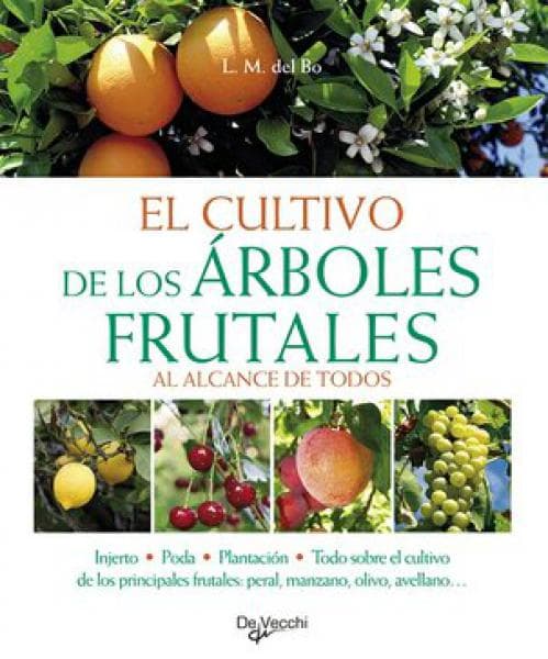 EL CULTIVO DE LOS ARBOLES FRUTALES
