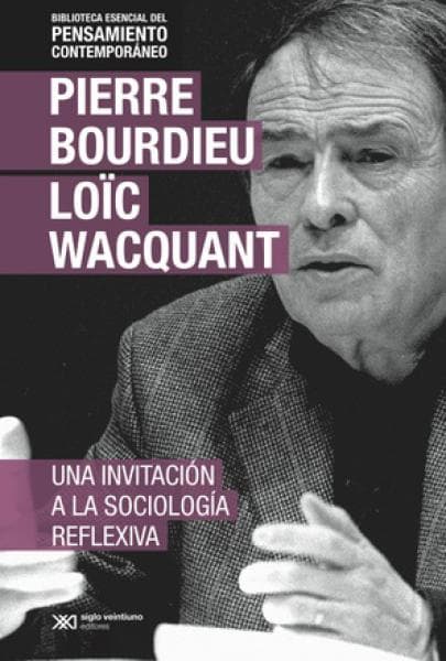 UNA INVITACION A LA SOCIOLOGIA REFLEXIVA