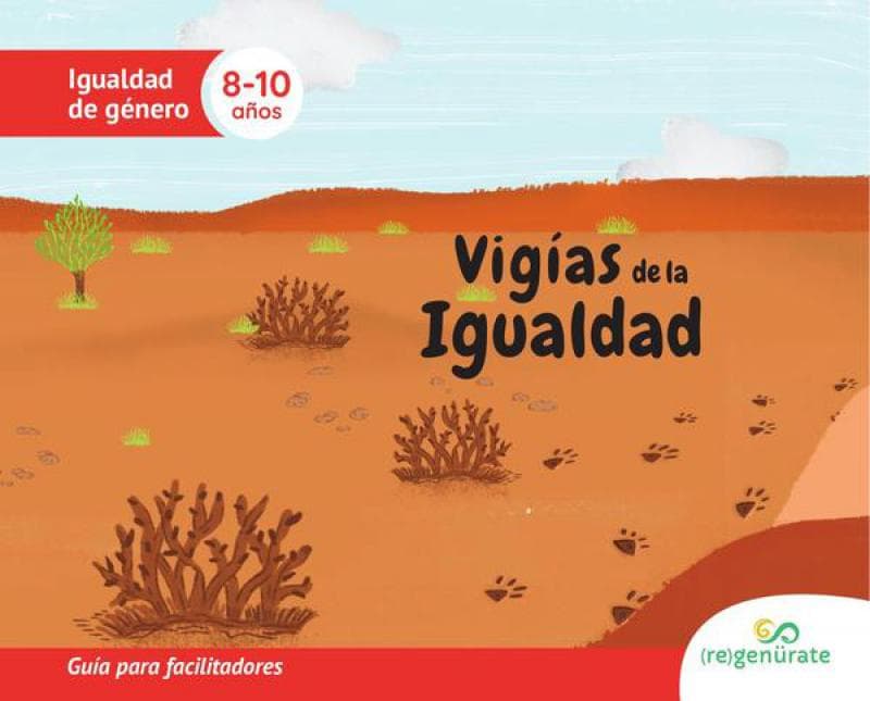VIGIAS DE LA IGUALDAD. GUIA PARA FACILIT