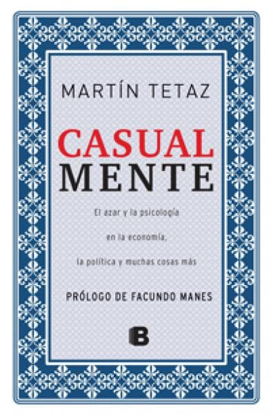 CASUAL MENTE - EL AZAR Y LA PSICOLOGIA