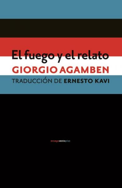 EL FUEGO Y EL RELATO
