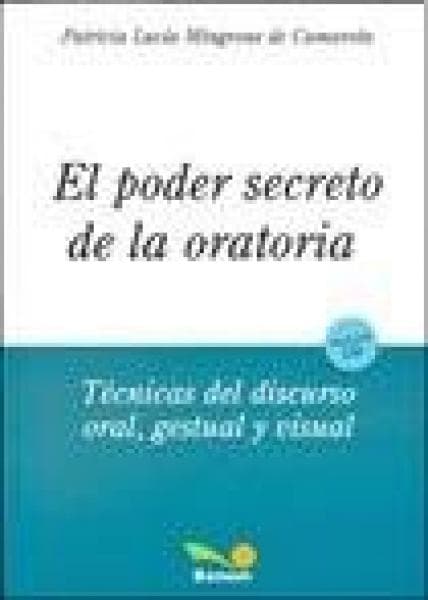 EL PODER SECRETO DE LA ORATORIA