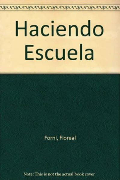 HACIENDO ESCUELA