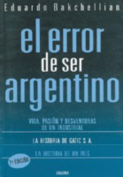 EL ERROR DE SER ARGENTINO