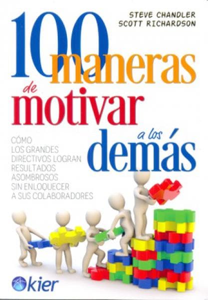 100 MANERAS DE MOTIVAR A LOS DEMAS