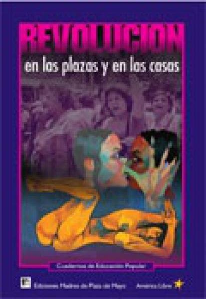 REVOLUCION EN LAS PLAZAS Y EN LAS CASAS
