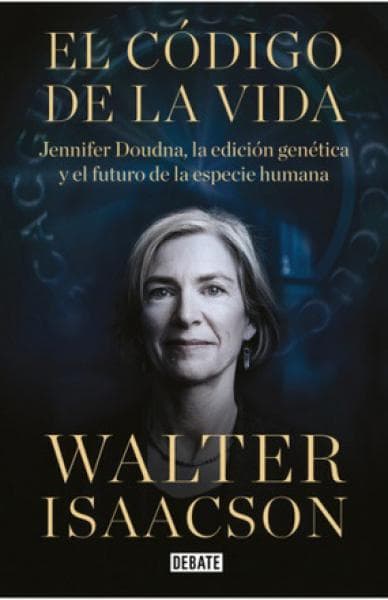 EL CODIGO DE LA VIDA (JANNIFER DOUDNA)