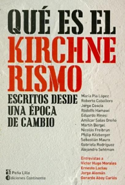 QUE ES EL KIRCHNERISMO