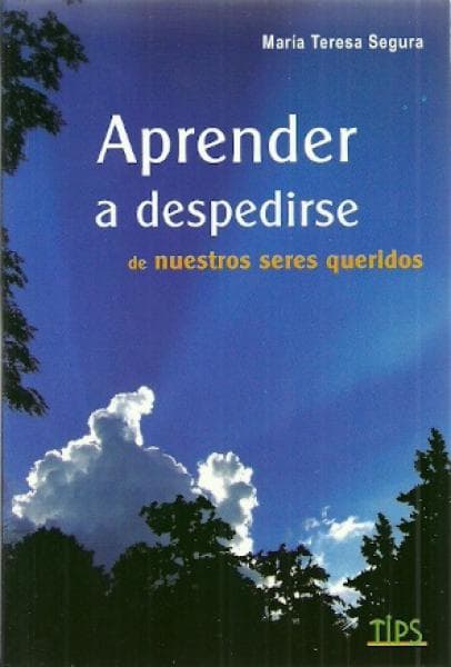APRENDER A DESPEDIRSE DE NUESTROS SERES