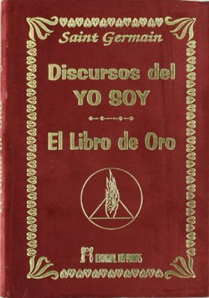 DISCURSO DEL YO SOY - EL LIBRO DE ORO