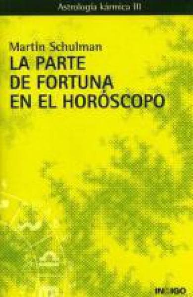 LA PARTE DE FORTUNA EN EL HOROSCOPO