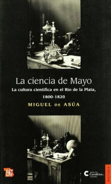 LA CIENCIA DE MAYO