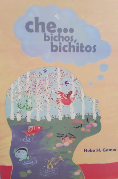 CHE...BICHOS, BICHITOS