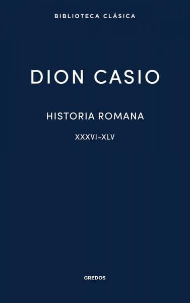HISTORIA ROMANA XXXVI - XLV