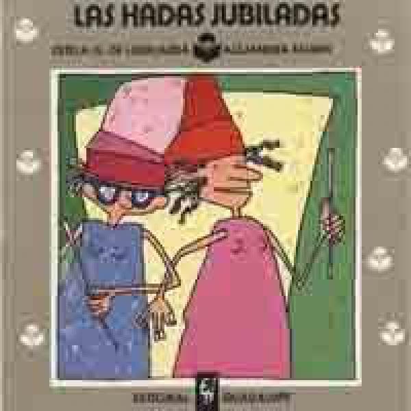 LAS HADAS JUBILADAS