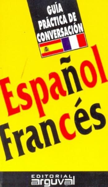 ESPAÑOL FRANCES GUIA PRACTICA DE CONVERS