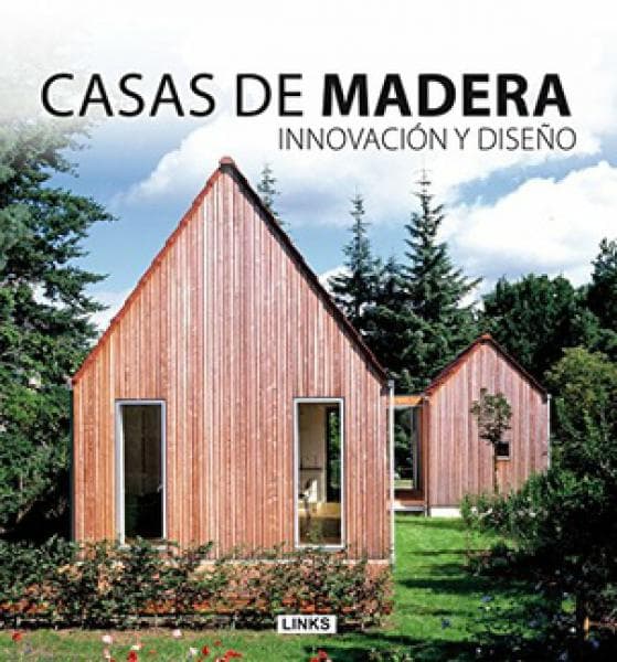 CASAS DE MADERA - INNOVACION Y DISEÑO