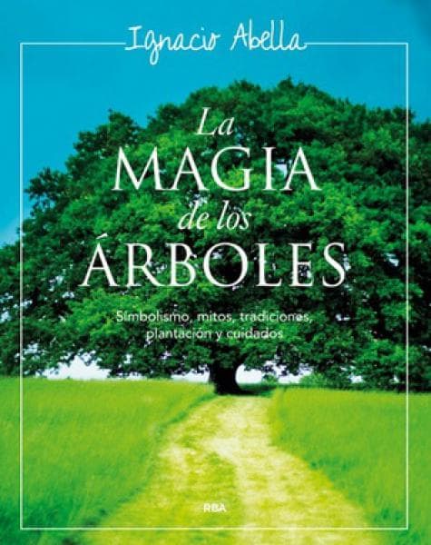LOS MAGIA DE LOS ARBOLES