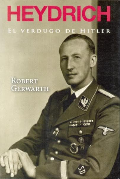 HEYDRICH - EL VERDUGO DE HITLER
