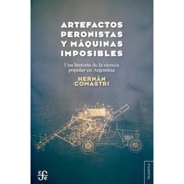 ARTEFACTOS PERONISTAS Y MAQUINAS...