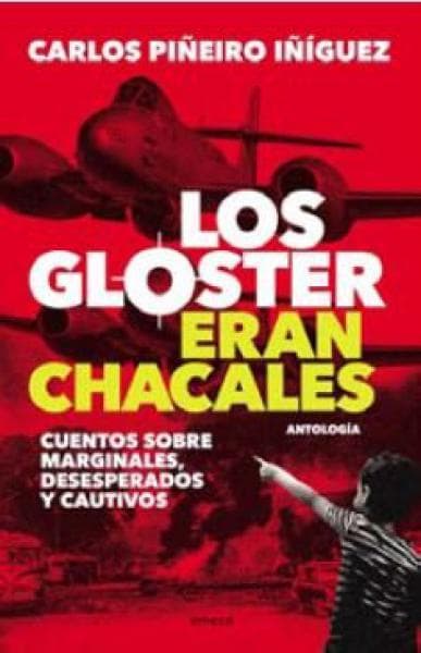 LOS GLOSTER ERAN CHACALES