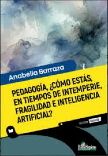 PEDAGOGIA. COMO ESTAS EN TIEMPOS DE ...