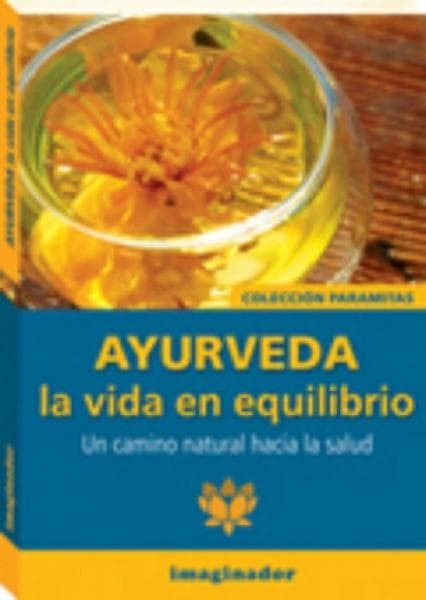 AYURVEDA LA VIDA EN EQUILIBRIO