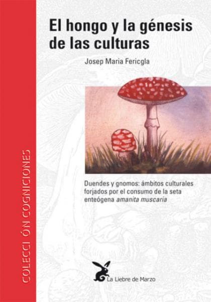 EL HONGO Y LA GENESIS DE LAS CULTURAS