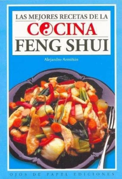 MEJORES RECETAS DE LA COCINA FENG SHUI