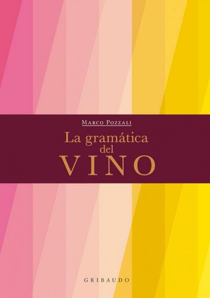 LA GRAMATICA DEL VINO