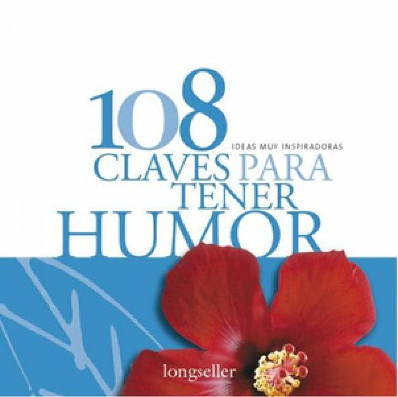 108 CLAVES PARA TENER HUMOR