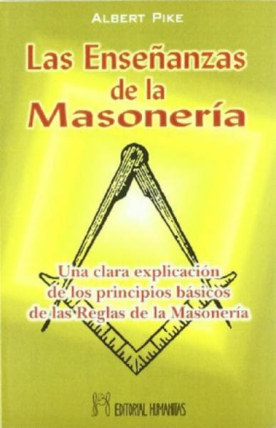 LAS ENSEÑANZAS DE LA MASONERIA