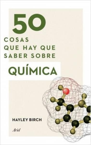 50 COSAS QUE HAY QUE SABER SOBRE QUIMICA