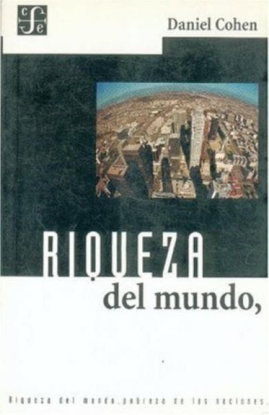 RIQUEZA DEL MUNDO,POBREZA DE LAS NMACION