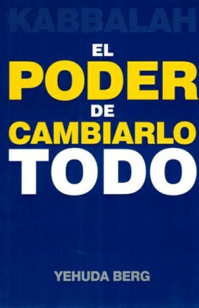 EL PODER DE CAMBIARLO TODO