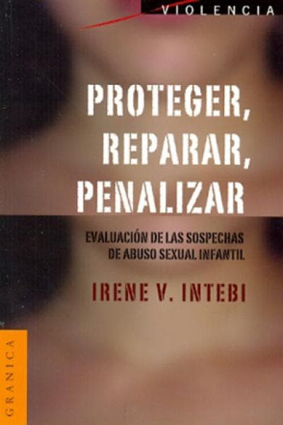 PROTEGER, REPARAR, PENALIZAR