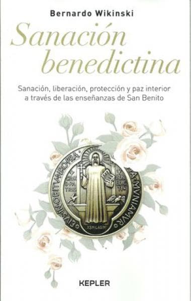 SANACION BENEDICTINA