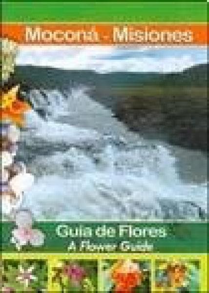 GUIA DE FLORES - A FLOWER GUIDE