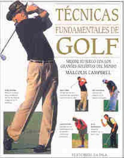 TECNICAS FUNDAMENTALES DE GOLF